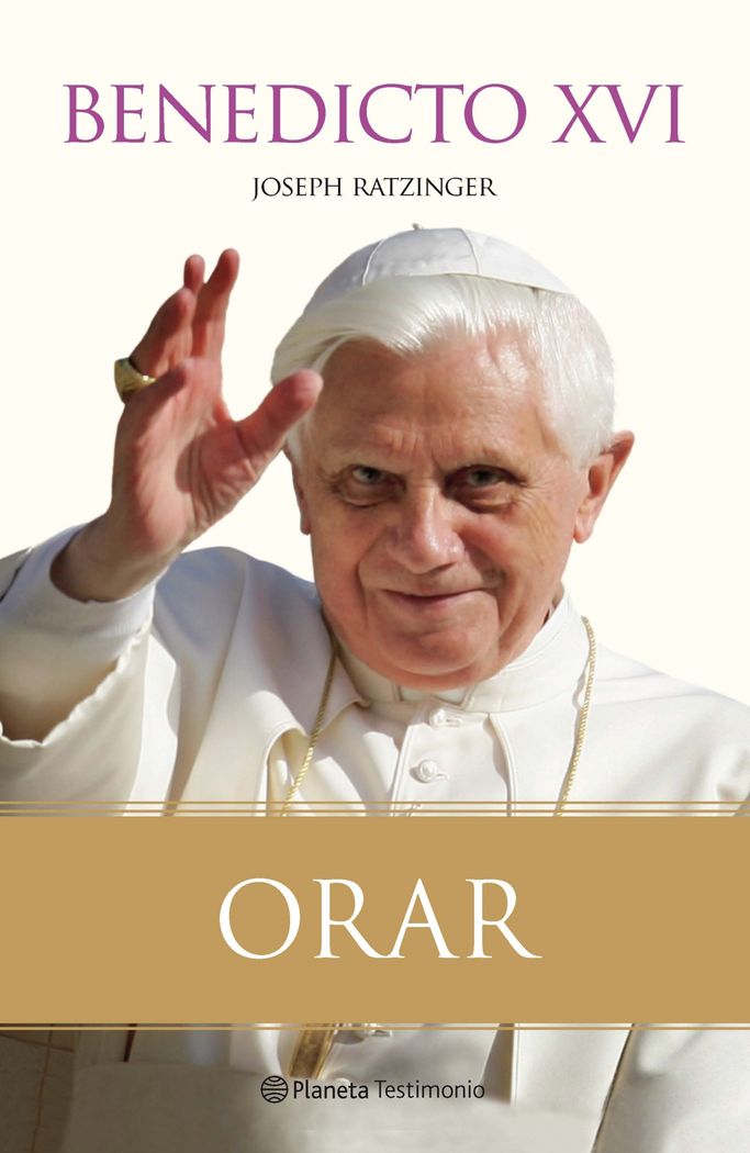 ORAR. BENEDICTO XVI