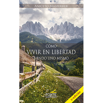 Cómo vivir en libertad siendo uno mismo
