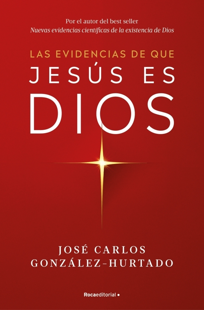 Las evidencias de que Jesús es Dios