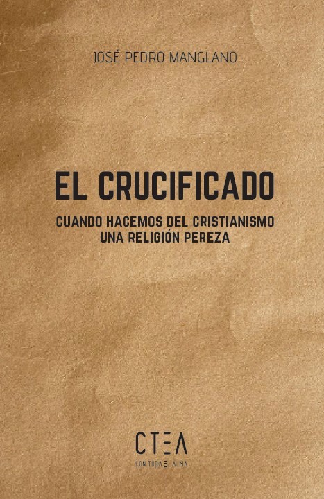 El crucificado (3ª edic.)