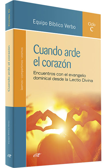 CUANDO ARDE EL CORAZON. CICLO C