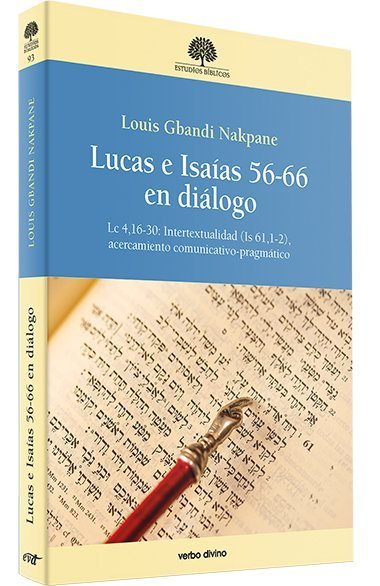 Lucas e Isaías 56-66 en diálogo Nº93