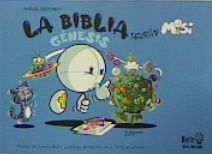BIBLIA SEGUN MISI, LA. GENESIS