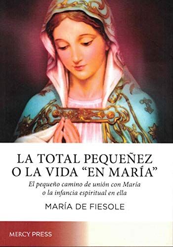 TOTAL PEQUEÑEZ O LA "VIDA EN MARIA"