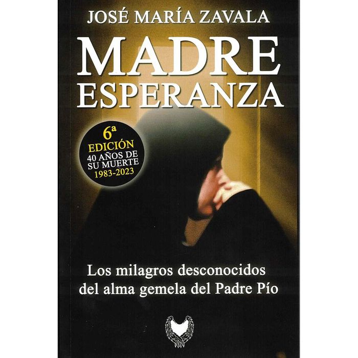 MADRE ESPERANZA. 6ª ED.