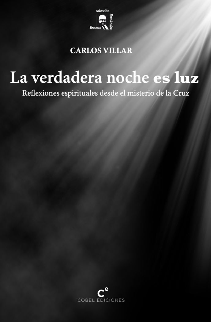 VERDADERA NOCHE ES LUZ, LA