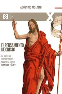 PENSAMIENTO DE CRISTO, EL. CHARLES PEGUY