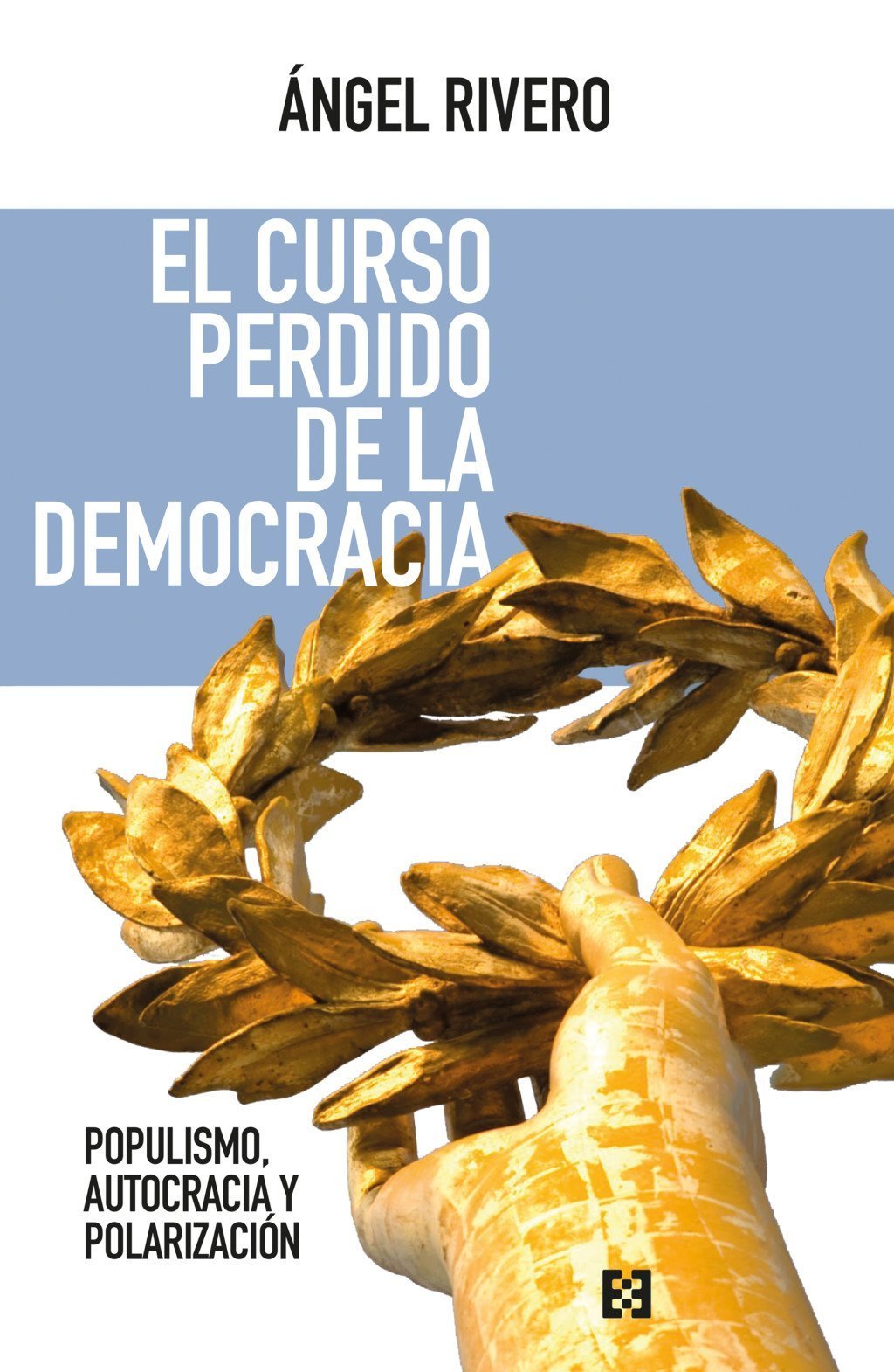 El curso perdido de la democracia