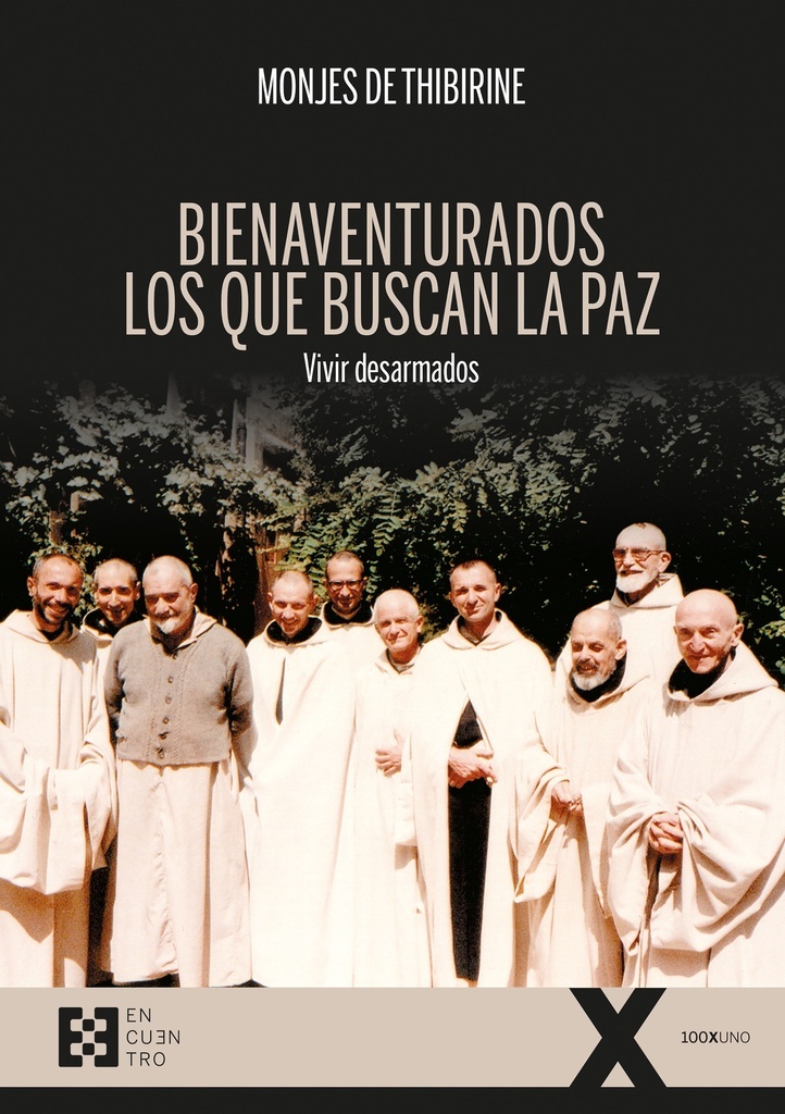 BIENAVENTURADOS LOS QUE BUSCAN LA PAZ