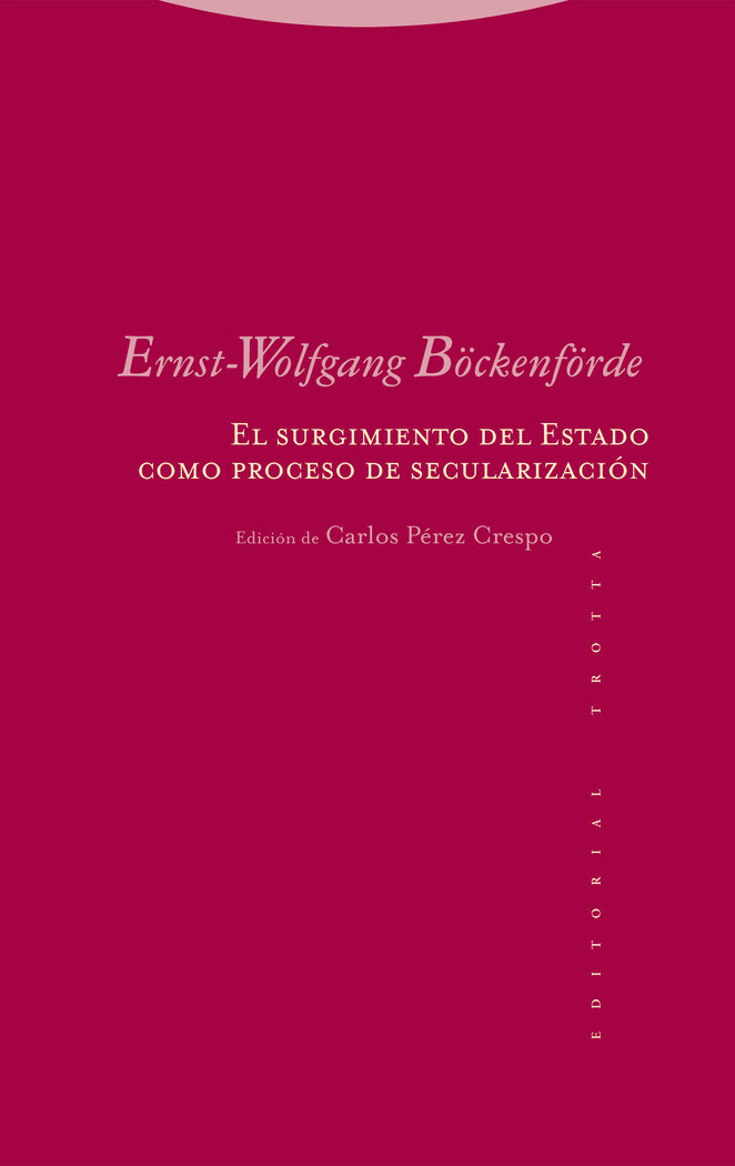 SURGIMIENTO DEL ESTADO COMO PROCESO DE SECULARIZACION