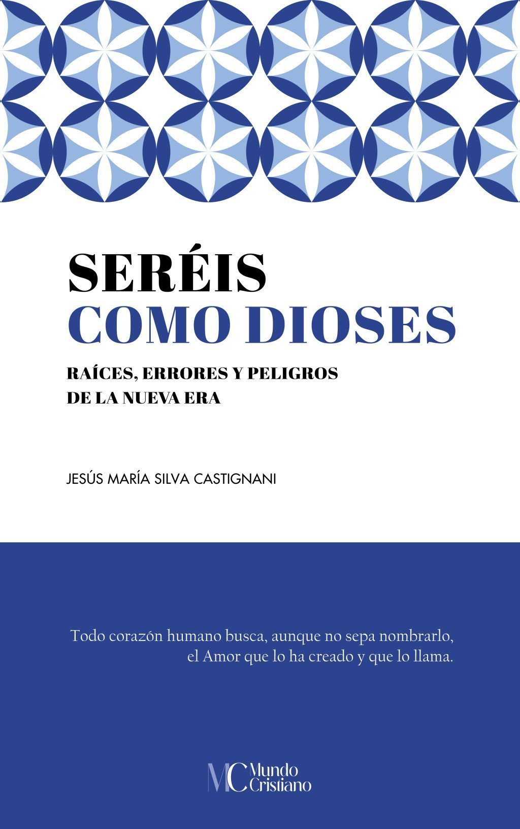Seréis como dioses