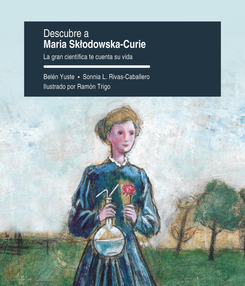 Descubre a Maria Sklodowska-Curie