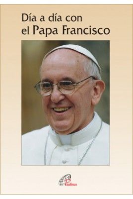DIA A DIA CON EL PAPA FRANCISCO