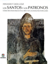 SANTOS Y LOS PATRONOS. COMO RECONOCERLOS EN ARTE Y EN IMAGE