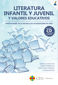 LITERATURA INFANTIL Y JUVENIL Y VALORES. APORTACIONES DE LA
