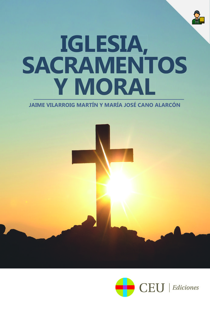 IGLESIA SACRAMENTOS Y MORAL