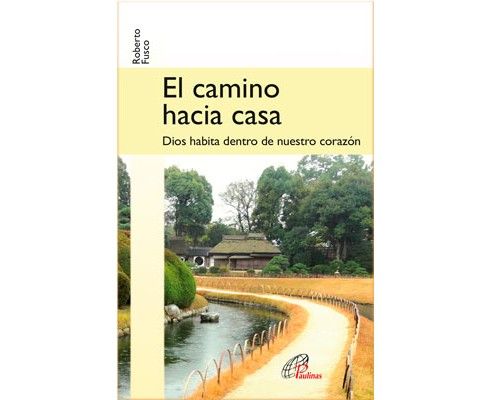 CAMINO HACIA CASA, EL