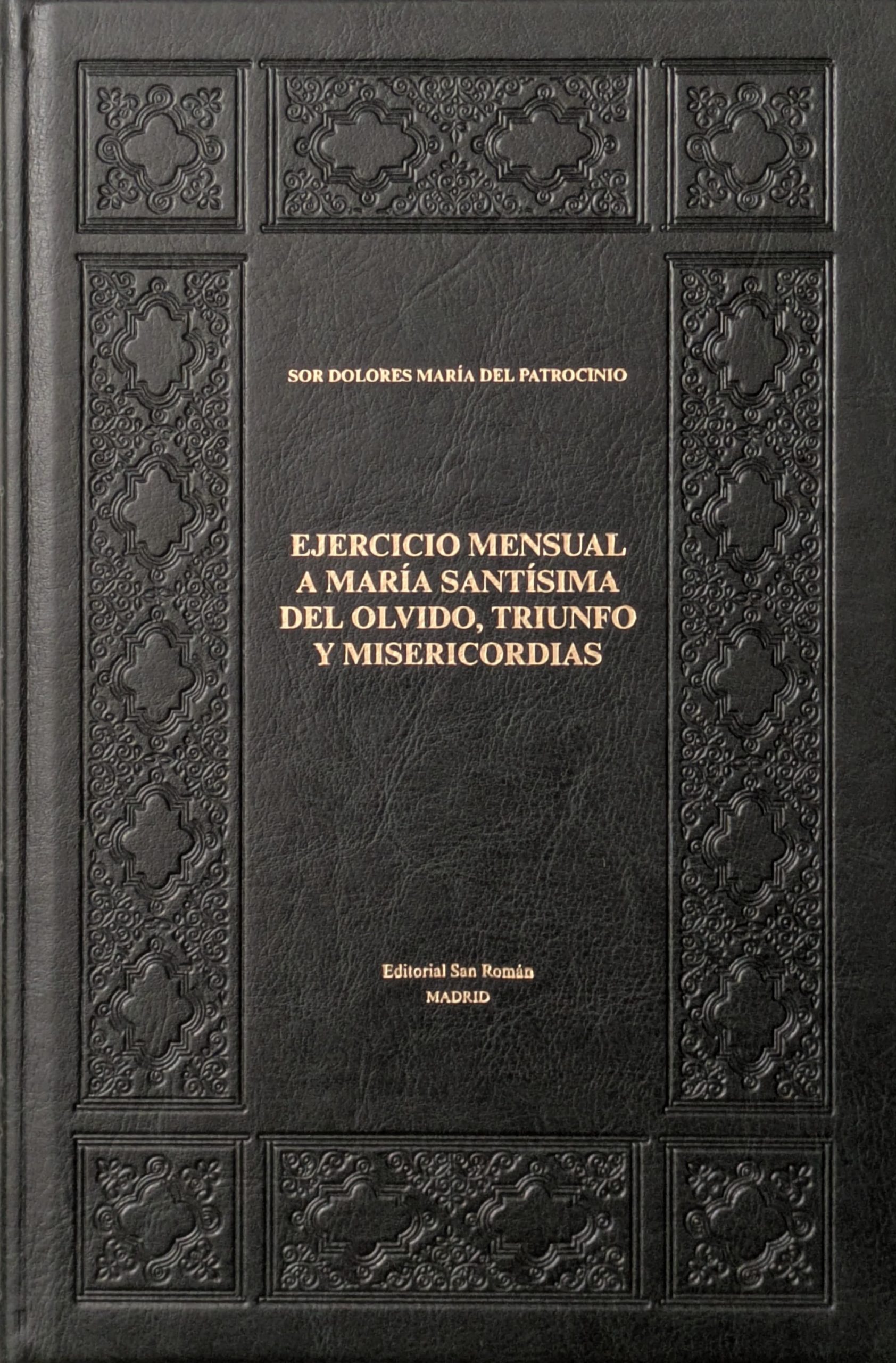Ejercicio mensual a María Santísima del Olvido, Triunfo y Misericordias