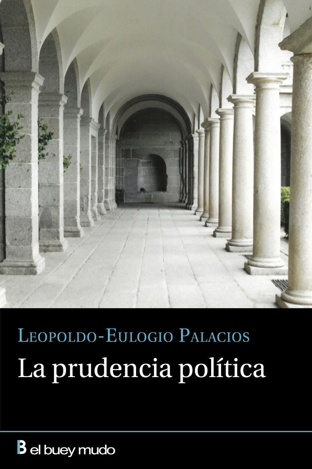 La prudencia política
