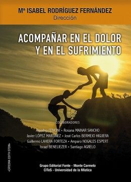 ACOMPAÑAR EN EL DOLOR Y EL SUFRIMIENTO