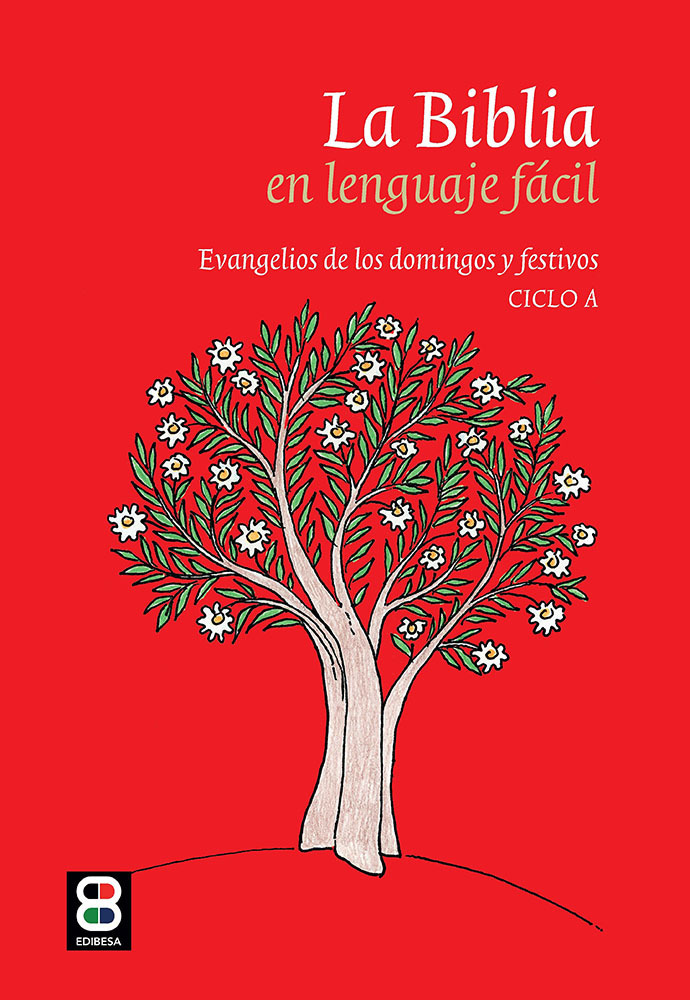 La Biblia en lenguaje fácil. Ciclo A