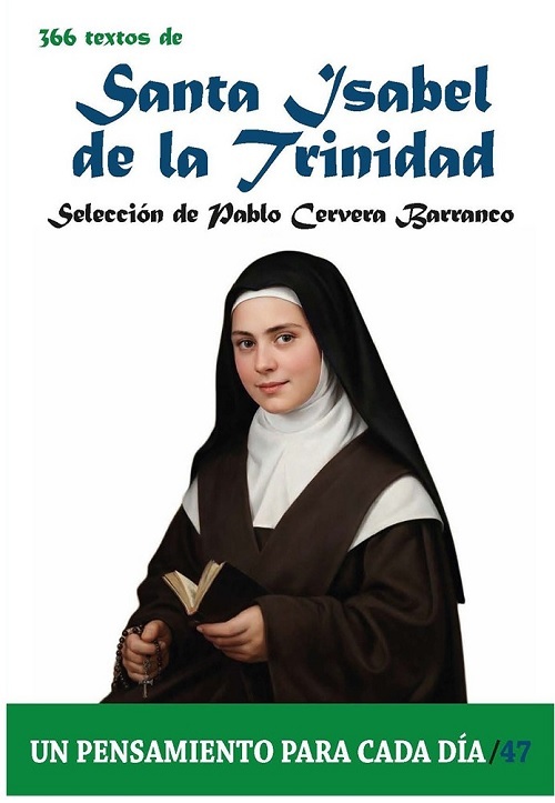366 TEXTOS DE SANTA ISABEL DE LA TRINIDAD nº47