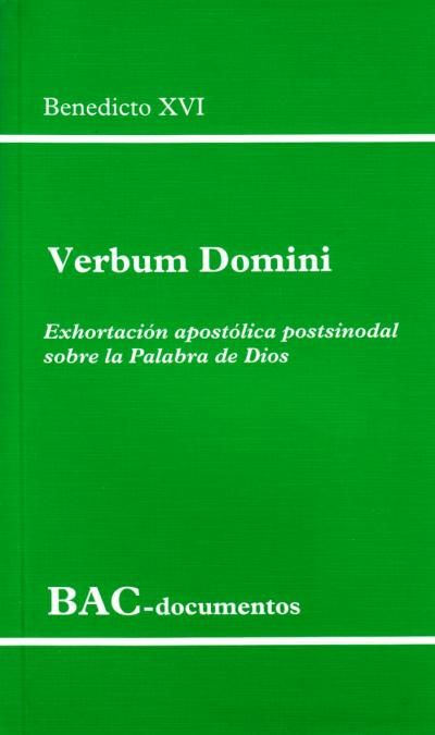 VERBUM DOMINI. EXHORTACION APOSTOLICA SOBRE LA PALABRA DIOS
