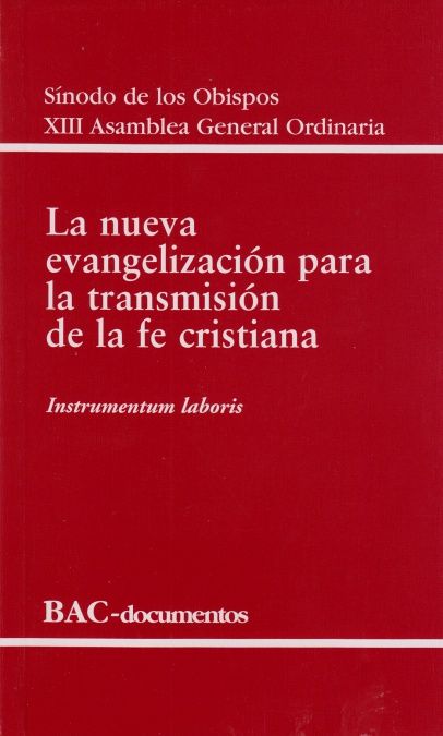 NUEVA EVANGELIZACION PARA TRANSMISION FE CRISTIANA