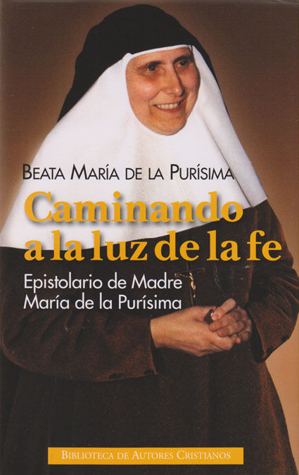 CAMINANDO A LA LUZ DE LA FE