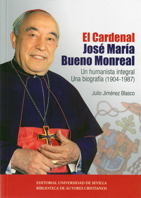 CARDENAL JOSE MARIA BUENO MONREAL