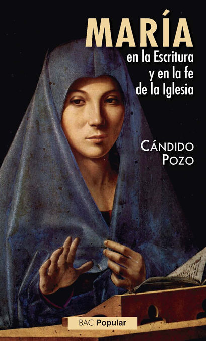 MARIA EN LA ESCRITURA Y EN LA FE DE LA IGLESIA