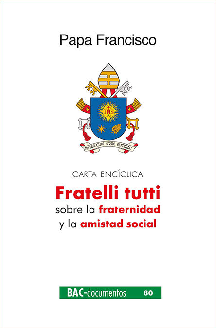 FRATELLI TUTTI. (BAC)