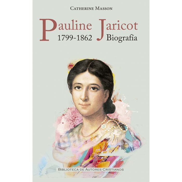 PAULINE JARICOT 1799 1862 BIOGRAFIA