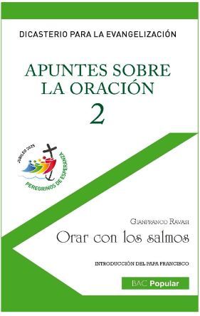 APUNTES SOBRE LA ORACION 2 ORAR CON LOS SALMOS