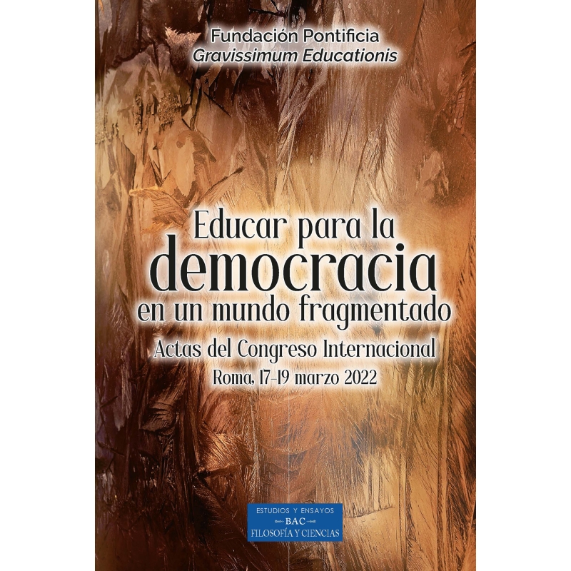 EDUCAR PARA LA DEMOCRACIA EN UN MUNDO FRAGMENTADO Nº290
