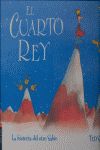CUARTO REY, EL