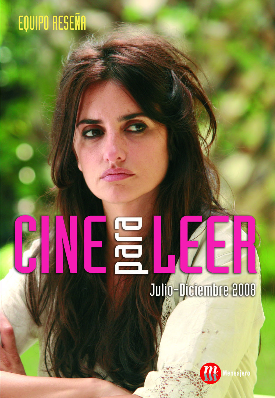 CINE PARA LEER 2008 JULIO-DICIEMBRE