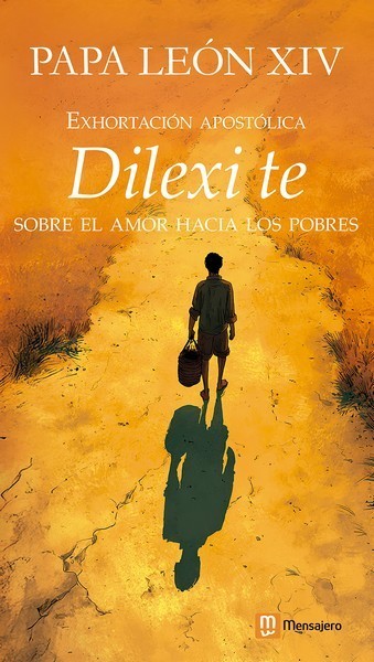 DILEXI TE (MENSAJERO)