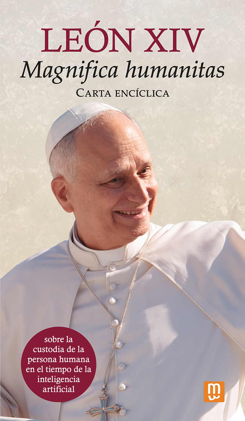 MAGNIFICA HUMANITAS (Mensajero) Carta enciclica