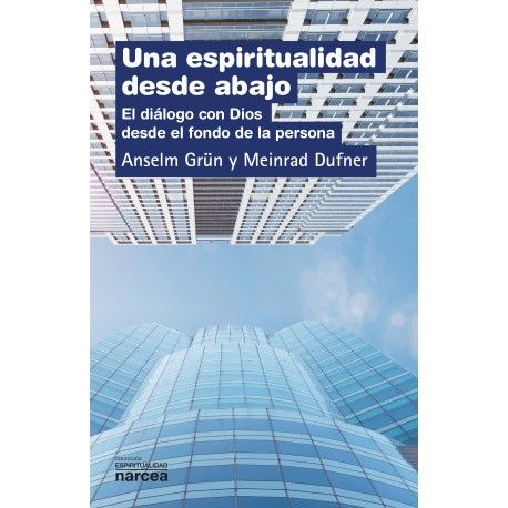 UNA ESPIRITUALIDAD DESDE ABAJO