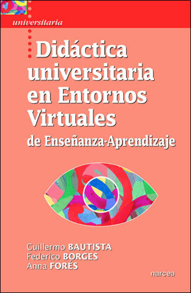 DIDACTICA UNIVERSITARIA EN ENTORNOS VIRTUALES DE ENSEÑANZA-A