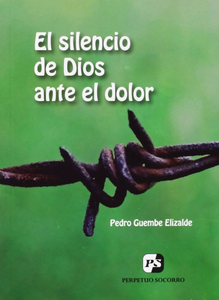 SILENCIO DE DIOS ANTE EL DOLOR
