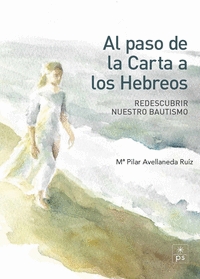 AL PASO DE LA CARTA A LOS HEBREOS