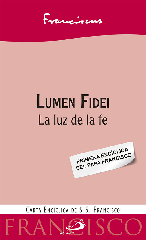 LUMEN FIDEI. (SP) LA LUZ DE LA FE