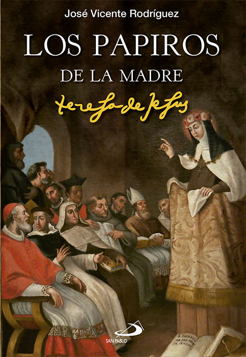 PAPIROS DE LA MADRE TERESA DE JESUS