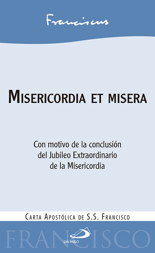 MISERICORDIA ET MISERA