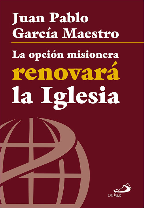 OPCION MISIONERA RENOVARA LA IGLESIA