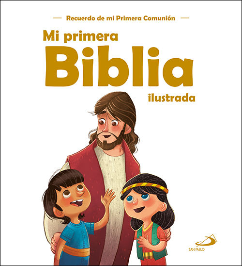 MI PRIMERA BIBLIA ILUSTRADA. BLANCA RECUERDO COMUNION