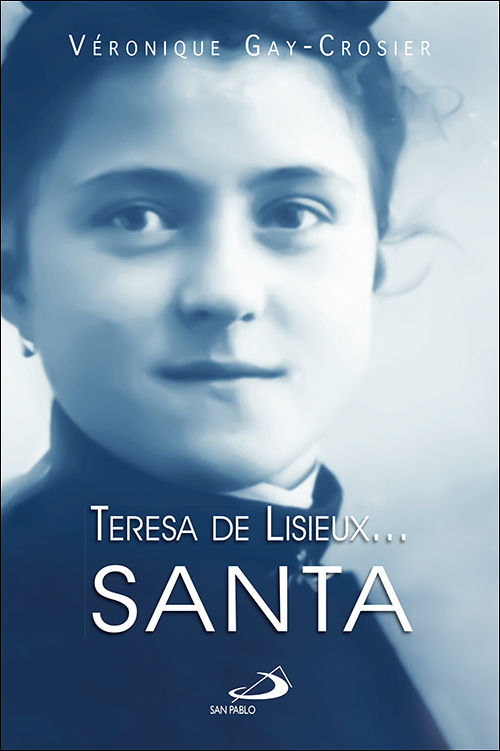 TERESA DE LISIEUX. SANTA