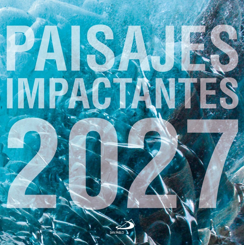 CALENDARIO PARED PAISAJES IMPACTANTES 2027